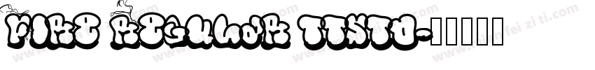 Fire Regular ttstd字体转换